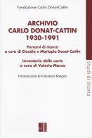 Archivio carlo donat cattin 1930 - 1991