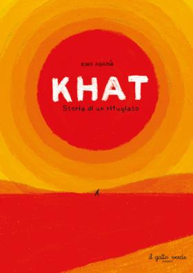 Khat. storia di un rifugiato. ediz. a colori