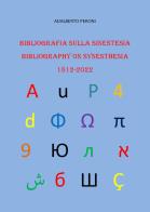 Bibliografia sulla sinestesia - bibliography on synesthesia 1812 - 2022. ediz. bilingue