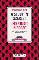 A study in scarlet - uno studio in rosso. testo italiano a fronte e note linguistiche