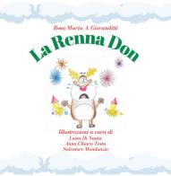 La renna don. ediz. illustrata 