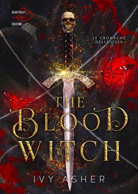 The blood witch. le cronache delle ossa . vol. 2