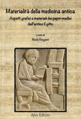 Materialità della medicina antica. aspetti grafici e materiali dei papiri medici dallantico egitto