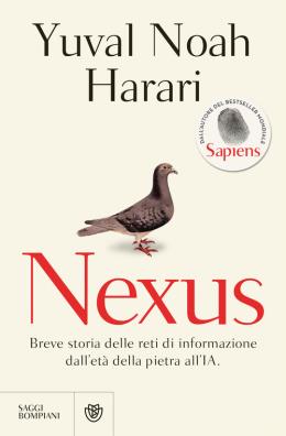 Nexus. breve storia della comunicazione dalletà della pietra allai