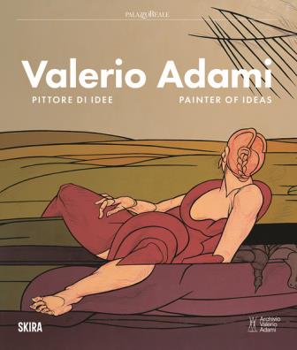 Valerio adami. pittore di idee - painter of ideas. ediz. illustrata