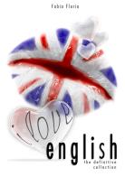 I love english. the definitive collection. l'inglese a partire da zero