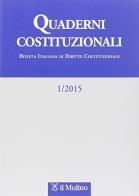 Quaderni costituzionali (2015). vol. 1