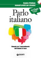 Parlo italiano manuale pratico per stranieri