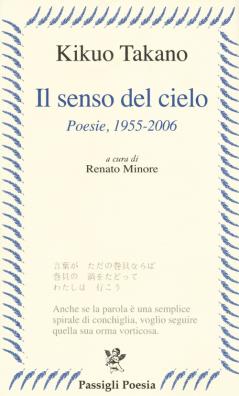 Senso del cielo. poesie (1955 - 2006) (il)