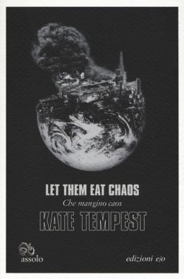 Let them eat chaos - che mangino caos. testo inglese a fronte