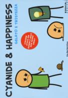 Ice cream & sadness. le vignette di cyanide & happiness. vol. 1