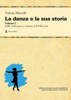 Danza e la sua storia dalle civiltà greca e romana al xvii secolo 1