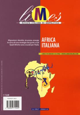 Limes. rivista italiana di geopolitica (2017). vol. 11: africa italiana