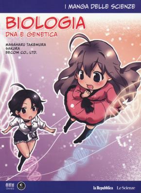 Biologia: dna e genetica. i manga delle scienze. vol. 4 4