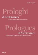 Prologhi di architettura - prologues of architecture